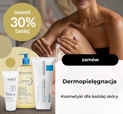 Dermopielęgnacja - nawet 30% taniej
